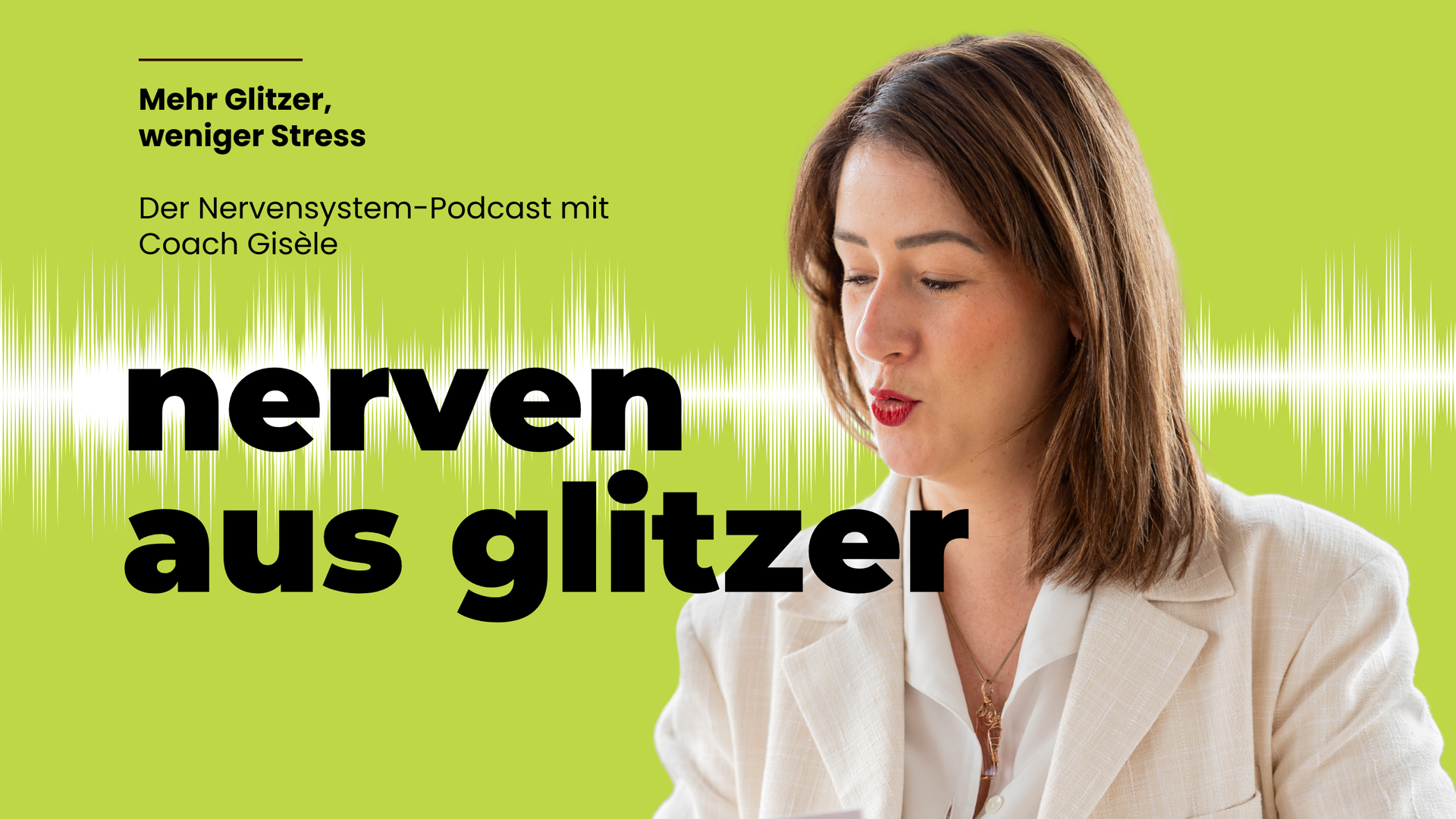 Nerven aus Glitzer Podcast